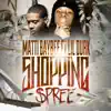 Shopping Spree (feat. Lil Durk) - Single album lyrics, reviews, download