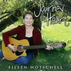 Journey of the Heart by Eileen Wotschell album reviews, ratings, credits