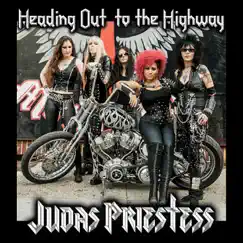 Heading Out to the Highway - Single by Judas Priestess album reviews, ratings, credits