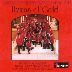 Hymns of Gold by Brisbane City Temple Salvation Army Band album reviews, ratings, credits