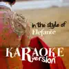 Karaoke (In the Style of Elefante) - EP album lyrics, reviews, download