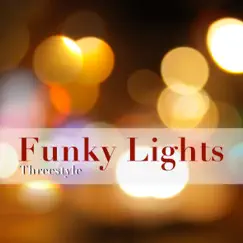 Funky Lights Song Lyrics