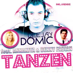 Tanzen (Mix) [feat. Annakiya & Denny Fabian] Song Lyrics