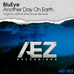 Another Day On Earth - Single by Blueye album reviews, ratings, credits
