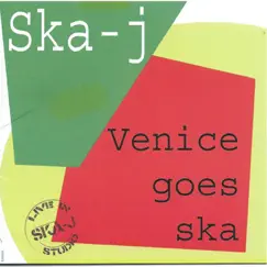 Venice Goes Ska by Ska-J album reviews, ratings, credits