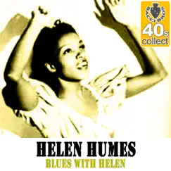 Blues With Helen (Remastered) - Single by Helen Humes album reviews, ratings, credits