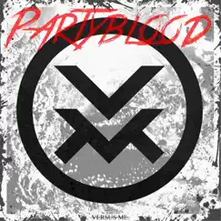Partyblood - Single by Versus Me album reviews, ratings, credits