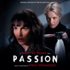 Passion (Original Motion Picture Soundtrack) by Pino Donaggio album reviews, ratings, credits
