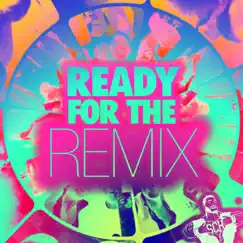Ready for the World (feat. Elliot Chapman) [We Are Nuts! Remix] Song Lyrics