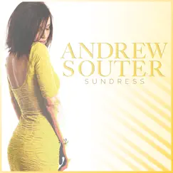 Sundress - Single by Andrew Souter album reviews, ratings, credits