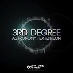 Astronomy / Extention - Single by 3rd Degree album reviews, ratings, credits
