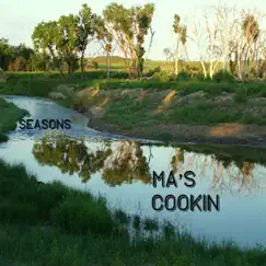 Seasons by Ma's Cookin album reviews, ratings, credits