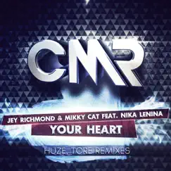 Your Heart (Huze Remix) Song Lyrics