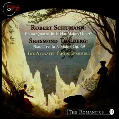 Schumann: Piano Quartet in E-Flat Major, Op. 47 - Thalberg: Piano Trio in A Major, Op. 69 by The Atlantis Trio & The Atlantis Ensemble album reviews, ratings, credits