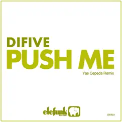 Push Me - Single by Difive album reviews, ratings, credits