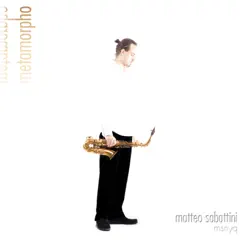 Metamorpho (feat. Mike Moreno, Aaron Parks, Matt Clohesy & Obed Calvaire) by Matteo Sabattini album reviews, ratings, credits