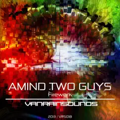 Firework - Single by Amind Two Guys album reviews, ratings, credits