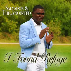 I Found Refuge - EP by Salvador album reviews, ratings, credits