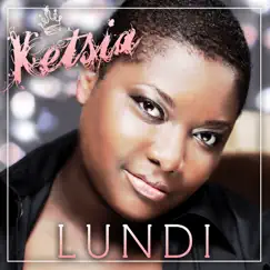 Lundi - Single by Ketsia album reviews, ratings, credits