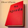 No Agenda - Single album lyrics, reviews, download