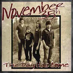 The Day Has Come by November 35th album reviews, ratings, credits