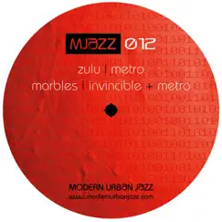 Zulu / Marbles - Single by Metro & IInvincible album reviews, ratings, credits