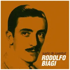 Sueño de Juventud by Rodolfo Biagi album reviews, ratings, credits