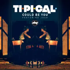 Could Be You (feat. Josh) [Extended] Song Lyrics