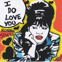 I Do Love You - Single by Ronnie Spector album reviews, ratings, credits