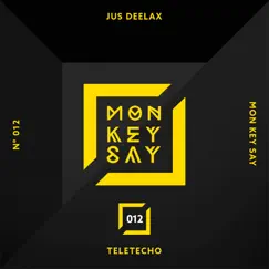 Teletecho - Single by Jus Deelax album reviews, ratings, credits