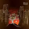 Villa album lyrics, reviews, download