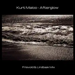 Afterglow (Frisvold &lindbæk Mix) - Single by Kurt Maloo album reviews, ratings, credits