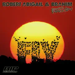 Fly (feat. P. Moody) - Single by Robert Abigail & Brahim album reviews, ratings, credits