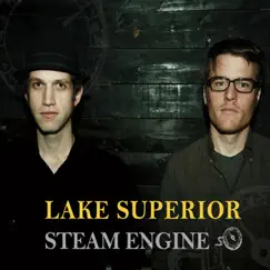 Steam Engine by Lake Superior album reviews, ratings, credits