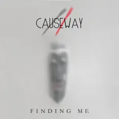 Finding Me - Single by Causeway album reviews, ratings, credits
