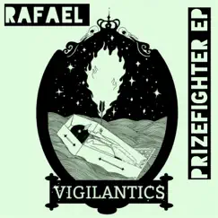 Prizefighter EP by Rafael Vigilantics album reviews, ratings, credits