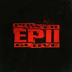 Ep II by Power Glove album reviews, ratings, credits