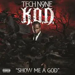 Show Me a God - Single by Tech N9ne album reviews, ratings, credits