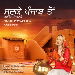 Sadke Punjab Ton - Single by Anita Lerche album reviews, ratings, credits