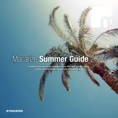 Macarize Summer Guide 2013 by Various Artists album reviews, ratings, credits