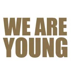 We Are Young (Origionally Performed by Fun.) [Karaoke Version] Song Lyrics
