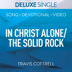 In Christ Alone/The Solid Rock (Live) Song Lyrics
