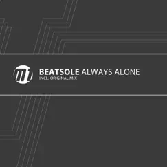 Always Alone - Single by Beatsole album reviews, ratings, credits
