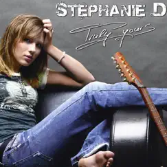 Truly Yours (Remixes) - EP by Stephanie D. album reviews, ratings, credits
