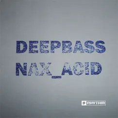 Illustrated Machinery - Single by Deepbass & nAX_Acid album reviews, ratings, credits