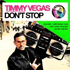 Don't Stop (Casio Social Club 'Don't Stop the B-Boy Boogie' Dub Mix) [feat. Jennifer Wallace] Song Lyrics