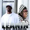 Leanin (Remix) - Single album lyrics, reviews, download