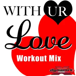With UR Love (Amped Up Cardio Mix) - Single by Amanda Blue album reviews, ratings, credits