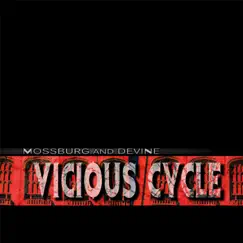 Vicious Cycle by Mossburg & Devine album reviews, ratings, credits