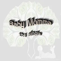 Baby Momma Song Lyrics